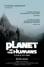 Watch Planet of the Humans Solarmovie