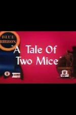 Watch Tale of Two Mice (Short 1945) Solarmovie