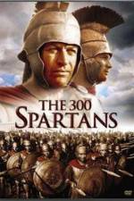Watch The 300 Spartans Solarmovie