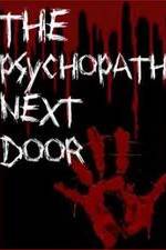 Watch The Psychopath Next Door Solarmovie
