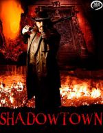 Watch Shadowtown Solarmovie