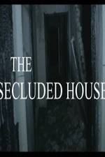 Watch The Secluded House Solarmovie
