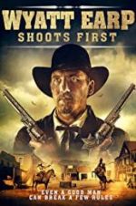 Watch Wyatt Earp Shoots First Solarmovie