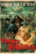 Watch Zombie Pirates Solarmovie