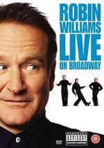Watch Robin Williams Live on Broadway Solarmovie