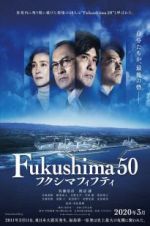 Watch Fukushima 50 Solarmovie