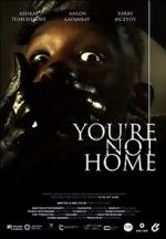Watch You\'re Not Home (Short 2022) Solarmovie