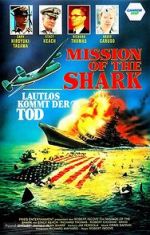 Watch Mission of the Shark: The Saga of the U.S.S. Indianapolis Solarmovie