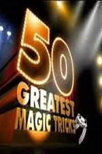 Watch TVs 50 Greatest Magic Tricks Solarmovie