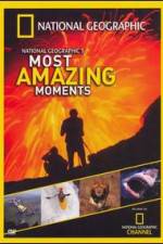 Watch National Geographics Most Amazing Moments Solarmovie