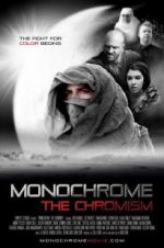Watch Monochrome: The Chromism Solarmovie