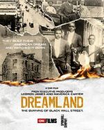 Watch Dreamland: The Burning of Black Wall Street Solarmovie