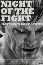 Watch Night of the Fight: Hatton's Last Stand Solarmovie