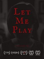 Watch Let Me Play (Short 2019) Solarmovie