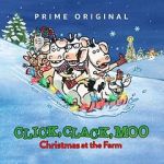 Watch Click, Clack, Moo: Christmas at the Farm (TV Short 2017) Solarmovie