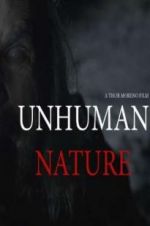 Watch Unhuman Nature Solarmovie