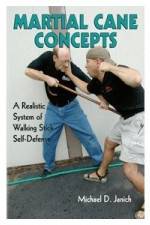 Watch Martial Cane Concepts- A Realistic System of Walking Stick Self Defense Solarmovie