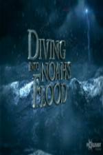 Watch National Geographic Diving into Noahs Flood Solarmovie
