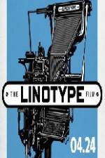 Watch Linotype The Film Solarmovie