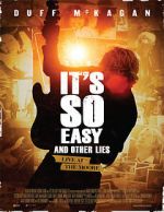 Watch It\'s So Easy and Other Lies Solarmovie