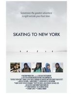 Watch Skating to New York Solarmovie