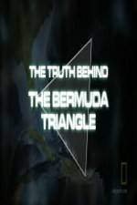 Watch National Geographic The Truth Behind the Bermuda Triangle Solarmovie