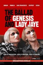 Watch The Ballad of Genesis and Lady Jaye Solarmovie