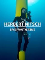 Watch Herbert Nitsch: Back from the Abyss Solarmovie