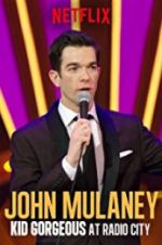 Watch John Mulaney: Kid Gorgeous at Radio City Solarmovie