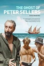Watch The Ghost of Peter Sellers Solarmovie