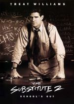 Watch The Substitute 2: School\'s Out Solarmovie