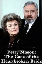 Watch Perry Mason: The Case of the Heartbroken Bride Solarmovie