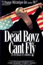 Watch Dead Boyz Can't Fly Solarmovie