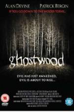 Watch Ghostwood Solarmovie