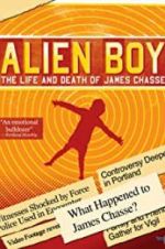 Watch Alien Boy: The Life and Death of James Chasse Solarmovie