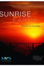 Watch Sunrise Earth Greatest Hits: East West Solarmovie