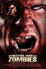 Watch Gangsters Guns & Zombies Solarmovie
