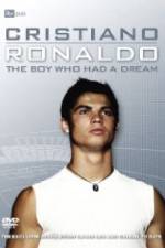 Watch Cristiano Ronaldo: The Boy Who Had a Dream Solarmovie
