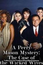 Watch A Perry Mason Mystery: The Case of the Wicked Wives Solarmovie