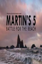 Watch Martin's 5: Battle for the Beach Solarmovie