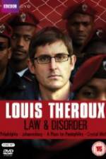Watch Louis Theroux Law & Disorder Solarmovie