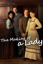 Watch The Making of a Lady Solarmovie
