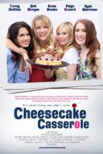Watch Cheesecake Casserole Solarmovie