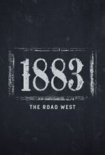 Watch 1883: The Road West (TV Special 2022) Solarmovie
