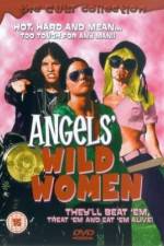 Watch Angels' Wild Women Solarmovie