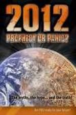 Watch 2012: Prophecy or Panic? Solarmovie