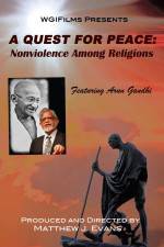 Watch A Quest For Peace Nonviolence Among Religions Solarmovie