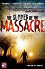 Watch The Summer of the Massacre Solarmovie