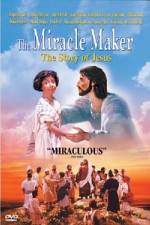 Watch The Miracle Maker - The Story of Jesus Solarmovie