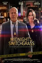 Watch Midnight in the Switchgrass Solarmovie
